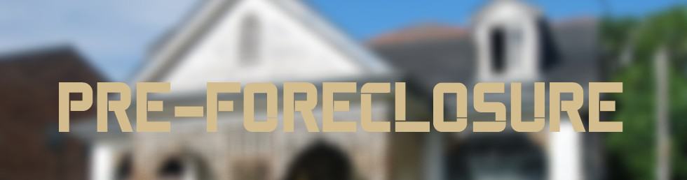 Stop foreclosure today - understand your options and the preforeclosure process